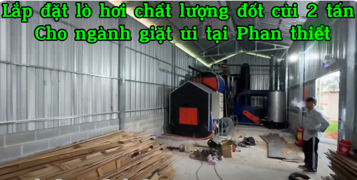 #5 Lắp đặt lò hơi đốt củi chất lượng công suất 2 tấn cho ngành giặt ủi tại Phan thiết ✅Nồi hơi Vũ Ngọc Phát 